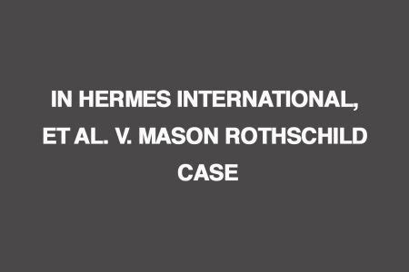 hermes rothschild|mason rothschild lawsuit.